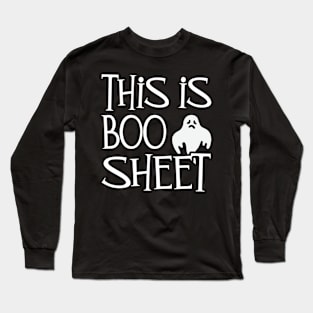 This Is Boo Sheet - Halloween Boo Boo Sheet Ghost Costume Long Sleeve T-Shirt